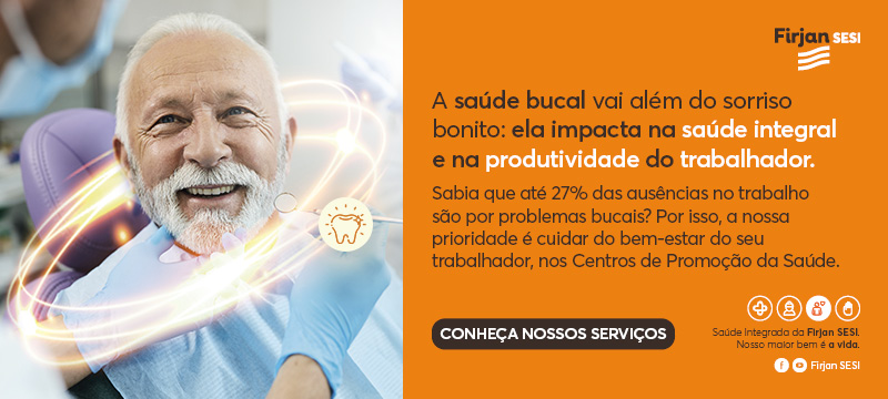 Anúncio da Carta da Indústria sobre odontologia na Firjan SESI
