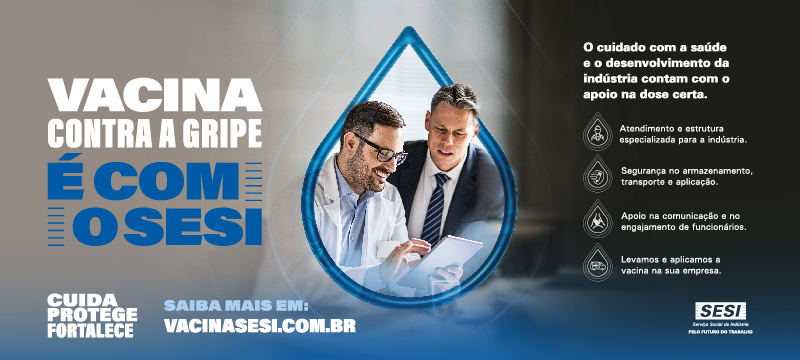 Anúncio da Carta da Indústria sobre a campanha de vacinação contra gripe da Firjan SESI em 2024